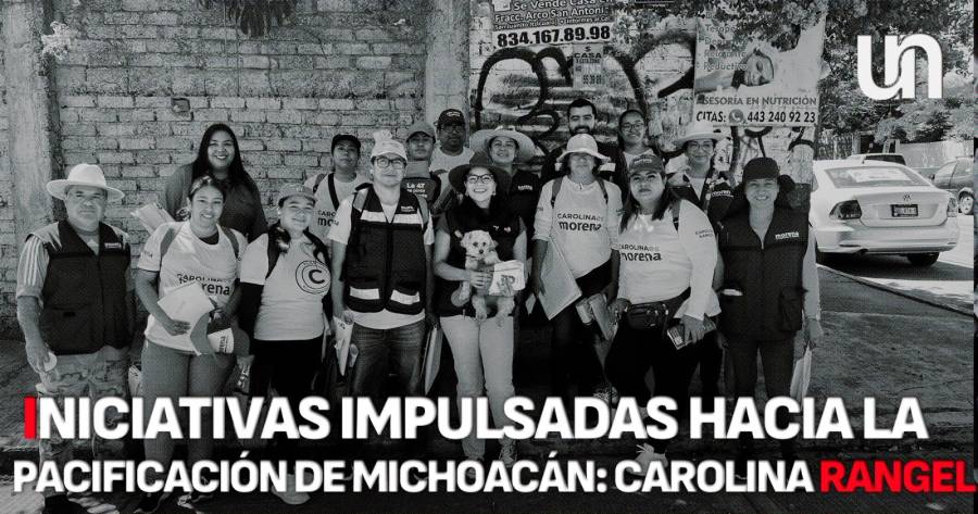 Trabajará Carolina Rangel por la pacificación y reconstrucción del tejido social en Michoacán