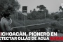 Michoacán, pionero en detectar ollas de agua ilegales